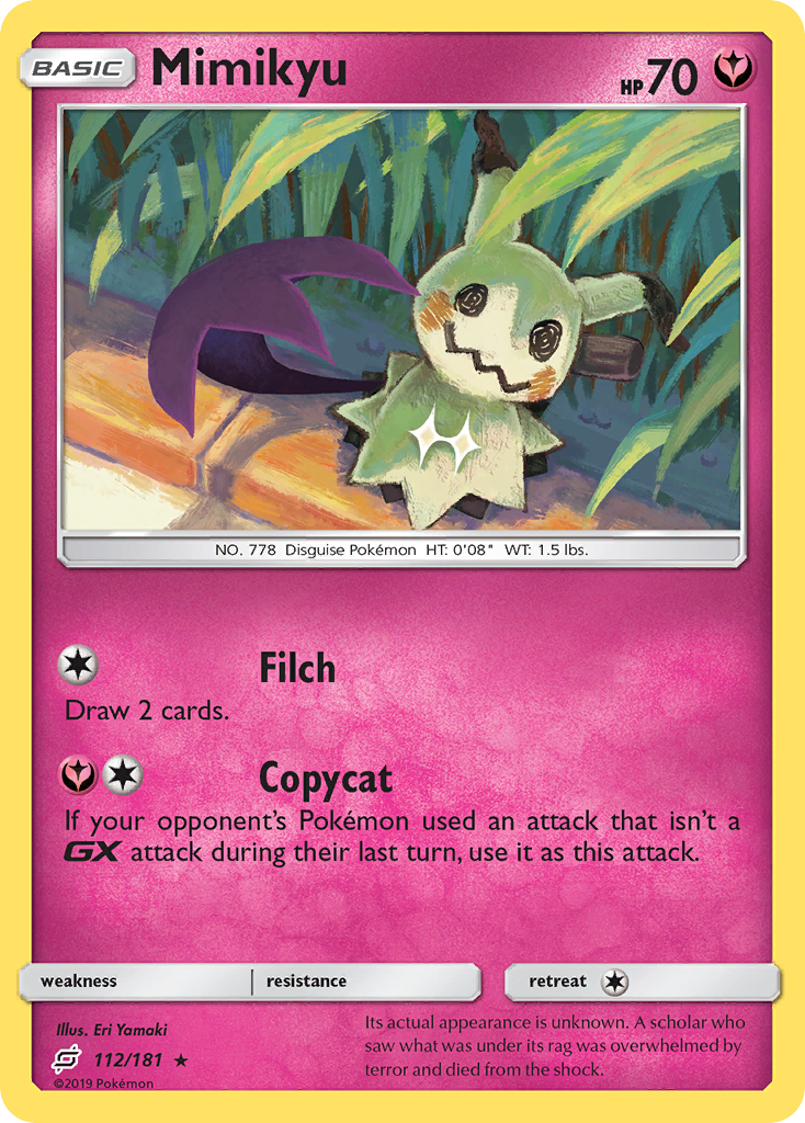 Mimikyu (112/181) [Sol y Luna: forman equipo] 