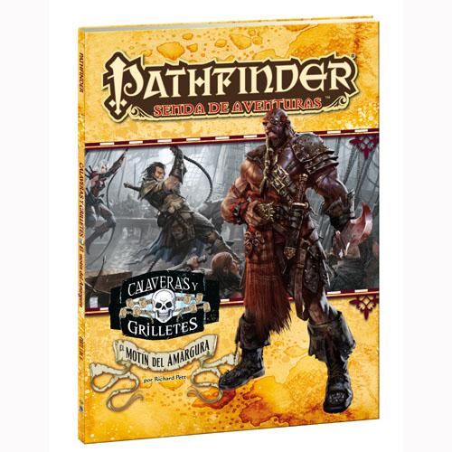 Pathfinder - Senda de Aventuras - CYG: El motín del Amargura