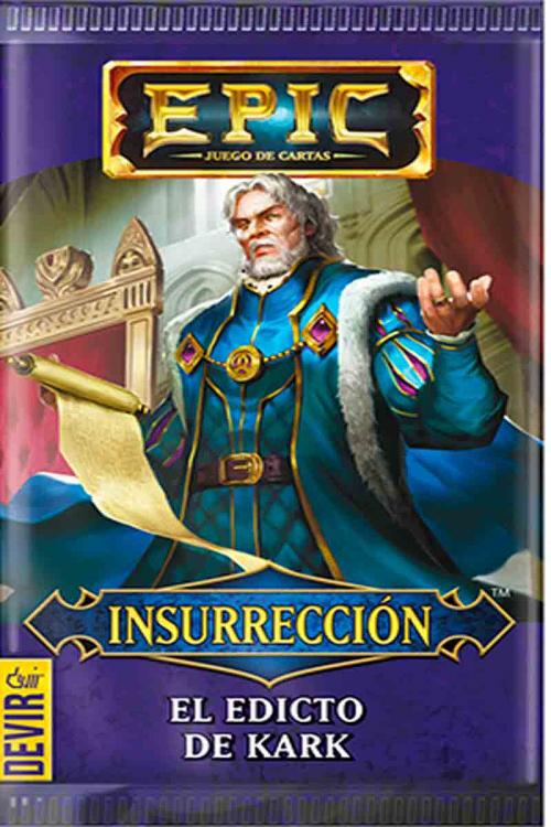 Epic – Insurrección - El Edicto de Kark